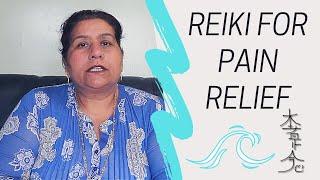 Reiki For Pain Relief - Powerful Energy Healing For Physical Pain (With Music)