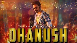 Happy Birthday Dhanush | Wunderbar Films