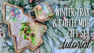 WINTER TRAY AND COFFEE MUG GIFT SET TUTORIAL