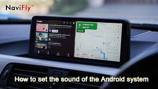 NaviFly Qualcomm 662 Android 12 BMW How to set the sound of the Android system