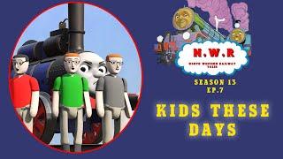 NWR Tales S13 Ep.7: Kids These Days