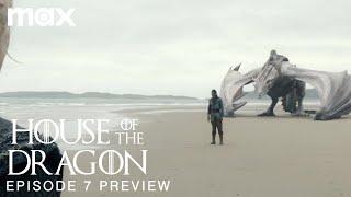 House of the Dragon Season 2 | New Episode 7 Preview | Game of Thrones Prequel | HBO Max