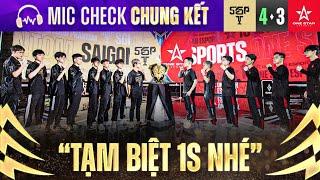 "TẠM BIỆT 1S NHÉ" | MIC CHECK CHUNG KẾT: SGP VS 1S | ĐTDV MÙA XUÂN 2024