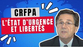 Les libertés fondamentales en période d'état d'urgence - Préparation CRFPA | Lextenso Étudiant