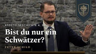 Bist du nur ein Schwätzer? | Peter Schild