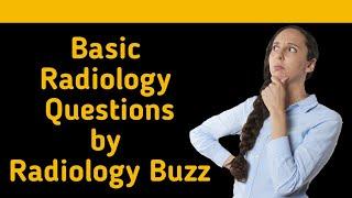 Radiography basic questions || Radiology Buzz