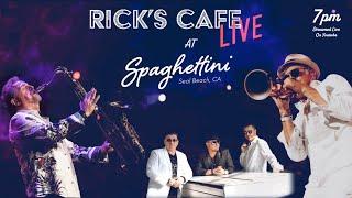 Rick's Cafe Live (#63) @ Spaghettini - DW3, Rick Braun, and Richard Elliot