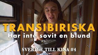 TRANSIBIRISKA JÄRNVÄGEN ft. diarré, botox & ryska roomies 