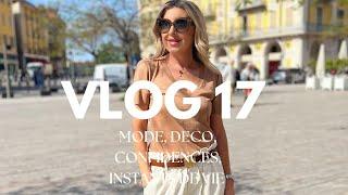 # VLOG 17 # :  UNBOXING MODE, CONFIDENCES, BEAUTE, DECO, PAPOTAGE