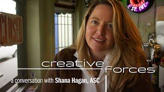 Creative Forces Online: Shana Hagan, ASC