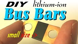 How I Make "Tiny" Bus Bars for Lithium Ion Cells by hand #DIY #solar #lithium #workbench