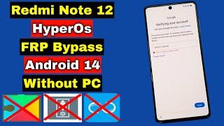 Redmi Note 12 FRP Bypass Android 14 Without PC | Redmi Note 12 HyperOS FRP Google Account Unlock