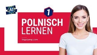 Polnisch lernen für Absolute Anfänger! Teil 1 von 2