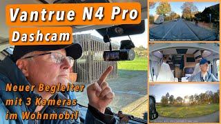 Vantrue N4 Pro Dashcam mit 3 Kameras - Ausführlicher Test im Wohnmobil