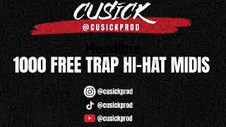 [1000] FREE Trap Hi-Hat MIDIs (808 Mafia, Southside, Metro Boomin) @cusickprod