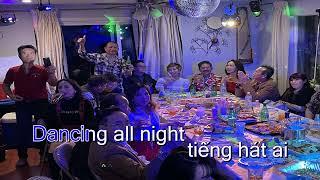 Bên nhau đêm nay ( Dancing all night )(DJ ) Karaoke tone nam Cm, Nhật Nguyễn - San Diego