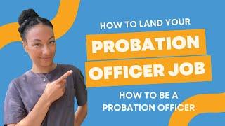 9 TIPS | prepare PQIP Probation Officer Interview