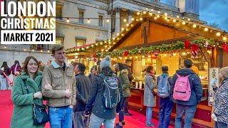 London Christmas Market 2021 | Christmas Lights 2021 | London Walking Tour  [4K HDR]