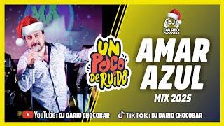 AMAR AZUL EN UN POCO DE RUIDO | MIX 2025 | Dj Darío Chocobar #amarazul #2025 #dj