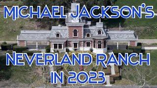Michael Jackson's Neverland Ranch In 2023 *NEW PICTURES*