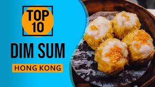 Top 10 Best dim sum in Hong Kong