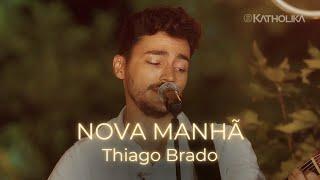Thiago Brado, Katholika - Nova Manhã (De Volta à Essência)