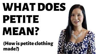 What does petite mean? Petite size explained