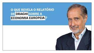 José Manuel Fernandes: O que é que o relatório de Draghi releva sobre a economia europeia?