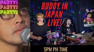 BUDOY IN JAPAN Live Stream