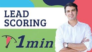  Que es LEAD SCORING - Marketing en 1 Minuto