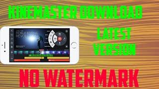 Kinemaster download link 2019 version without watermark