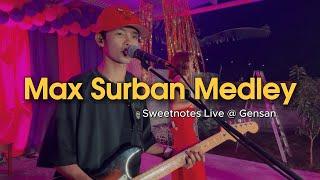 Max Surban Medley | Sweetnotes Novelty Songs