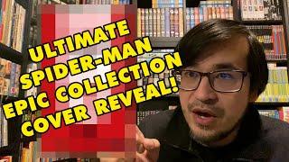 Marvel ULTIMATE Epic Collection Cover Reveal!