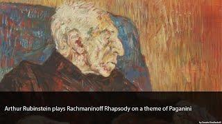 Arthur Rubinstein plays Rachmaninoff Rhapsody on theme of Paganini