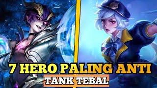 7 HERO ANTI TANK DAN FIGHTER TEBAL TERBAIK - MOBILE LEGENDS