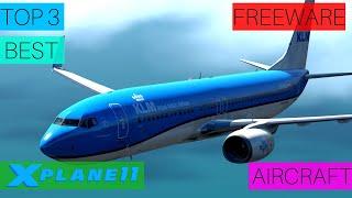 Top 3 Best FREEWARE Aircraft For X Plane 11