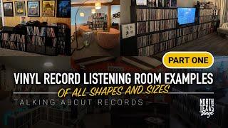 Vinyl Record Listening Room Examples (Part One) | Talking About Records #vinylcommunity