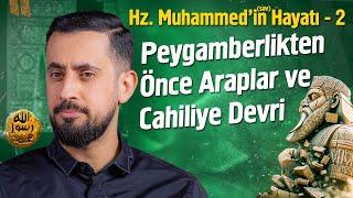 Hz. Muhammed'in (asm) Hayatı - Cahiliye Dönemi - Bölüm 2 @Mehmedyildiz