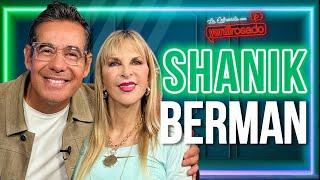 SHANIK BERMAN, la POLÉMICA hecha MUJER | La entrevista con Yordi Rosado