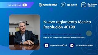 Webinar nuevo reglamento técnico resolución 40198