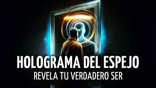 Meditación Profunda para Atravesar el HOLOGRAMA del ESPEJO y DESCUBRIR tu VERDADERO SER