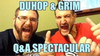 Q&A 5 Duhop and Grim