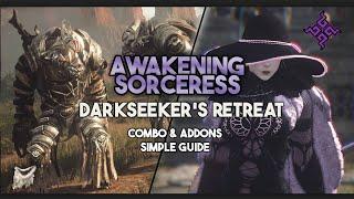 BDO | Darkseeker's Retreat - Awakening Sorc Guide | 327AP - 347AP+