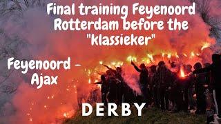 Ultras Feyenoord Rotterdam at the final training before the derby against Ajax! PYROSHOW!!