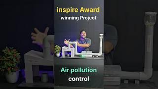 Air pollution control for inspire Award project