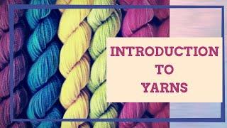 Introduction to Yarns / What Is A Yarn ? Difference Between Yarn And Thread