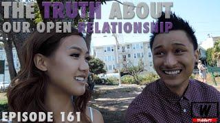 Ep.161 The Truth About Our Open Relationship | WahlieTV