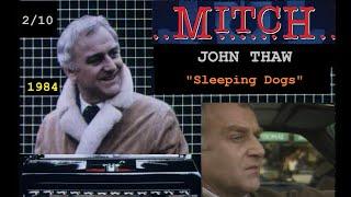 Mitch (1984) Episode 2/10 "Sleeping Dogs" - John Thaw (with Marjorie Yates) British TV Drama - MI6