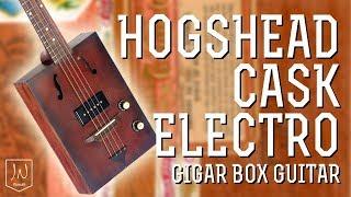 Cask Cigar Box Guitar - Hogshead Electro Acoustic by JN Guitars