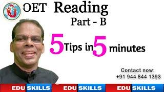 Edu Skills OET: Reading Part - B: Tips: Absolutes, Elimination, modals, negative, paraphrasing